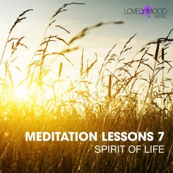 Meditation Lesson 7 - Spirit Of Life