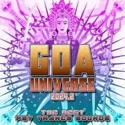 GOA Universe 2024.2 : The Best Psy Trance Sounds