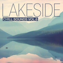 Lakeside Chill Sounds Vol. 6