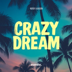 Crazy Dream (Extended)
