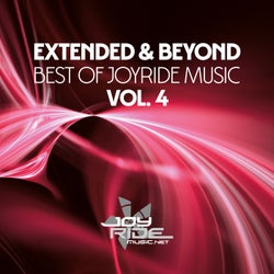 Extended & Beyond (Best of Joyride Music), Vol. 4