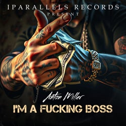 I'm a Fucking Boss