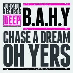 Chase a Dream / Oh Yers