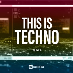 This Is Techno, Vol. 10