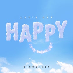 Let's Get Happy