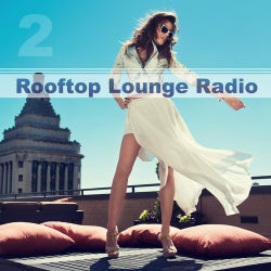Rooftop Lounge Radio, Vol. 2