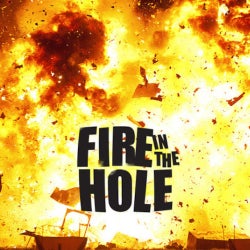 Fiere in the hole