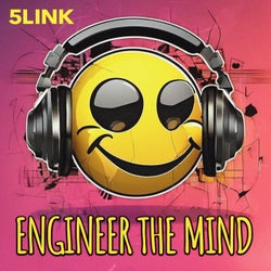 Engineer the Mind (2022 Remaster)