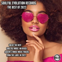 Soulful Evolution Records The Best of 2022