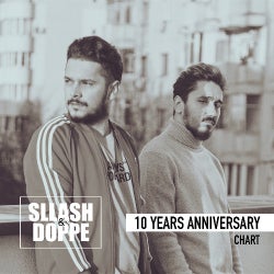Sllash & Doppe 10 Years Anniversary Chart