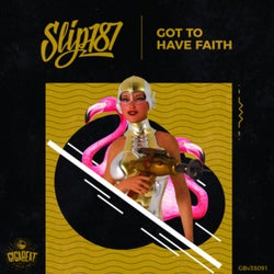 Got to Have Faith