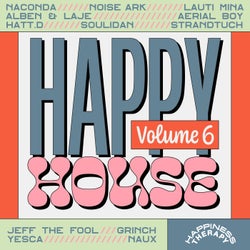 Happy House, Vol. 6