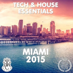 Miami 2015 - Tech & House Essentials