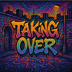 Taking Over