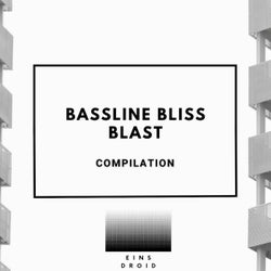 Bassline Bliss Blast