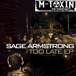 Sage Armstrong "Too Late EP"