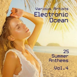 Electronic Ocean (25 Summer Anthems), Vol. 4
