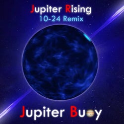 Jupiter Rising - 10-24 remix