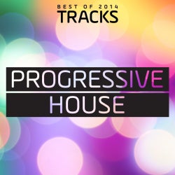 Top Tracks 2014: Progressive House