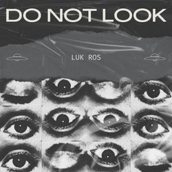 Do Not Look