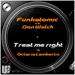 Treat Me Right (Funkatomic Mix)