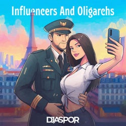 Influencers And Oligarchs