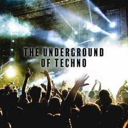 The Underground of Techno