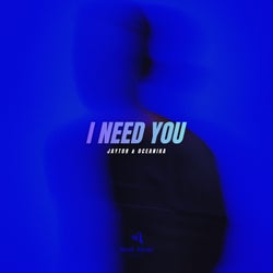 I Need You