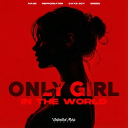 Only Girl (In the World)