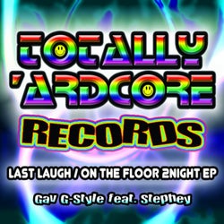 Last Laugh / On The Floor 2Night EP