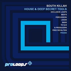 South Killah Presents House & Deep Secret Tools