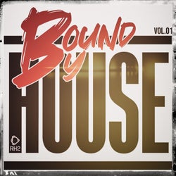 Bound By House, Vol.01