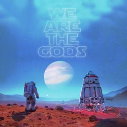 We Are the Gods