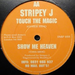 Touch The Magic / Show Me Heaven