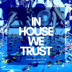 In House We Trust, Vol. 2
