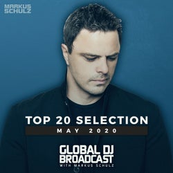 Global DJ Broadcast - Top 20 May 2020