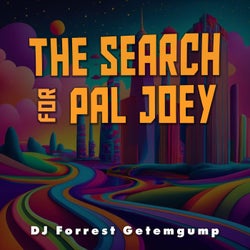 The Search for Pal Joey (Original)