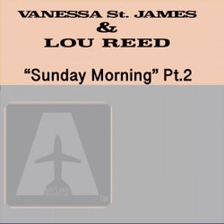 Sunday Morning ( Pt.2 )
