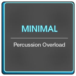 Percussion Overload: Minimal