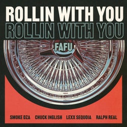 Rollin With You