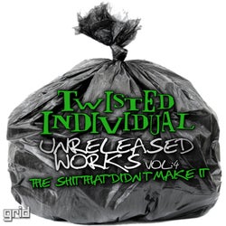 Unreleased Works Vol 4 - The Sh*t That Didn't Make It