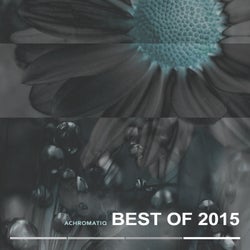 Achromatiq (Best of 2015)