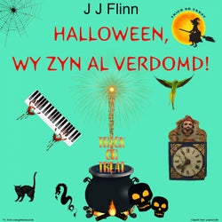 Halloween, Wy Zyn Al Verdomd!