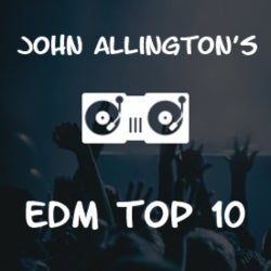 John's Top 10 EDM Tracks | October 2017