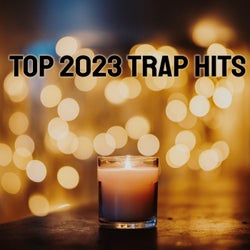 Top 2023 Trap Hits
