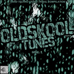 Oldskool Tunes, Vol. 1 (Hard Techno, Hard Tribal Compilation)