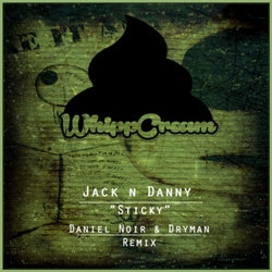 Sticky (Daniel Noir & Dryman Remix)