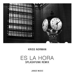 Es La Hora (Splashfunk Remix)