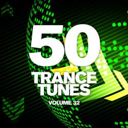 50 Trance Tunes, Vol. 32