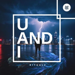 U AND I